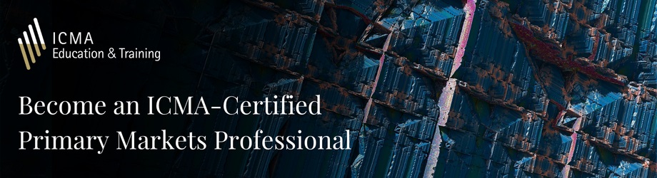 ICMA-Certified Primary Markets Professional ICMA-Certified Primary Markets Professional