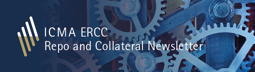 ICMA ERCC Repo and Collateral Newsletter